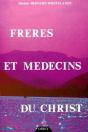 Freres Et Medecins Du Christ - Preview