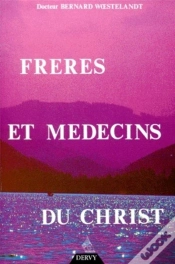 Capa do artigo Freres Et Medecins Du Christ