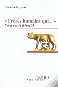 Capa do artigo Frères Humains Qui... ; Essai Sur La Frérocité