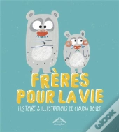 Freres Pour La Vie