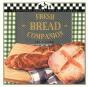 Fresh Bread Companion - Preview