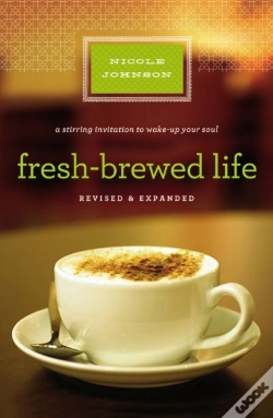 Capa do artigo Fresh-Brewed Life Revised And Updated