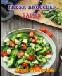 Fresh Broccoli Salad - Preview