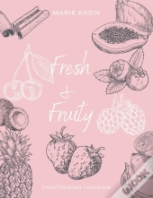 Fresh & Fruitty Smoothie Bowls