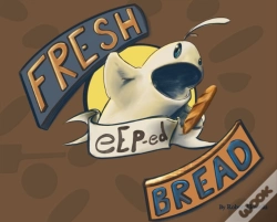 Capa do artigo Fresh Eep-Ed Bread