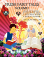 Fresh Fairy Tales Volume 1 Abridged - Preview