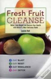 Fresh Fruit Cleanse