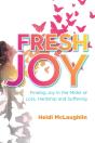 Fresh Joy: Finding Joy In The Midst Of L - Preview