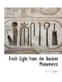 Fresh Light From The Ancient Monuments - Preview
