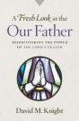 Fresh Look At The Our Father - Preview