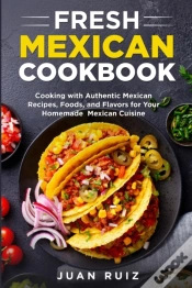 Capa do artigo Fresh Mexican Cookbook