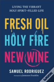 Capa do artigo Fresh Oil, Holy Fire, New Wine