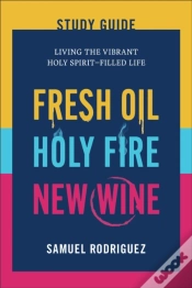 Capa do artigo Fresh Oil, Holy Fire, New Wine Study Guide
