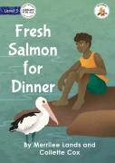 Fresh Salmon For Dinner