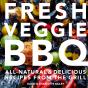 Fresh Veggie Bbq - Preview