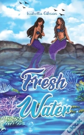 Fresh Water