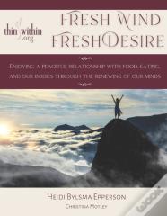Fresh Wind, Fresh Desire