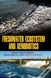 Freshwater Ecosystem And Xenobiotics