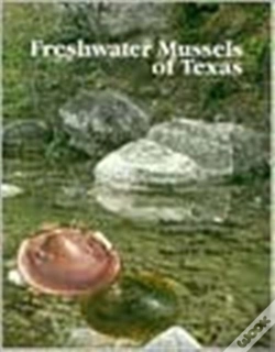 Capa do artigo Freshwater Mussels Of Texas