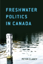 Freshwater Politics In Canada - Preview