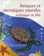 Fresques Et Mosaiques Murales - Technique Du Filet - Preview