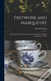 Capa do artigo Fretwork And Marquetry: A Practical Manu
