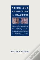 Freud And Augustine In Dialogue