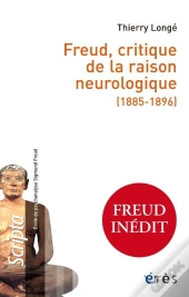 Freud, Critique De La Raison Neurologique (1885-1896)