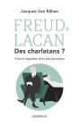 Freud & Lacan Des Charlatans ? ; Faits Et Légendes De La Psychanalyse - Preview