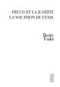 Freud Et La Judéité, La Vocation De L'Exil - Preview