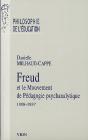 Freud Et Le Mouvement De Pédagogie Psychanalytique, 1908-1937 - Preview