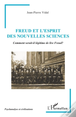 Capa do artigo Freud Et L'Esprit Des Nouvelles Sciences : Comment Serait-Il Légitime De Lire Freud?