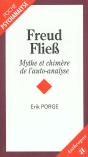 Freud Fliess ; Mythe Et Chimère De L'Autoanalyse - Preview
