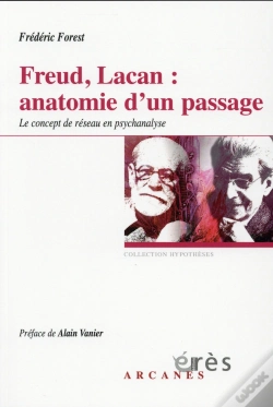 Capa do artigo Freud, Lacan ; Anatomie D'Un Passage : La Notion De Réseau En Psychanalyse