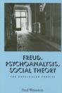 Freud, Psychoanalysis, Social Theory - Preview