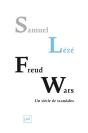 Freud Wars, Un Siècle De Scandales - Preview