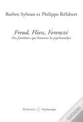 Freud,Fliess,Ferenczi