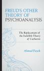 Freud'S Other Theory Of Psychoanalysis - Preview