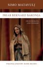 Friar Bernard Bakonja - Preview