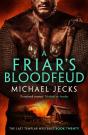 Friar'S Bloodfeud (Last Templar Mysteries 20) - Preview