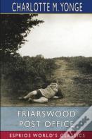 Friarswood Post Office (Esprios Classics)