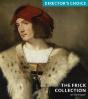 Frick Collection: Director'S Choice - Preview
