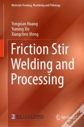Friction Stir Welding And Processing