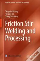 Friction Stir Welding And Processing