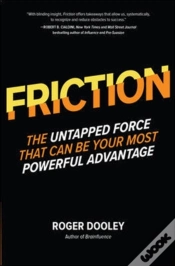 Capa do artigo Friction-The Untapped Force That Can Be Your Most Powerful Advantage