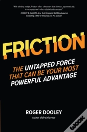 Capa do artigo Friction-The Untapped Force That Can Be Your Most Powerful Advantage