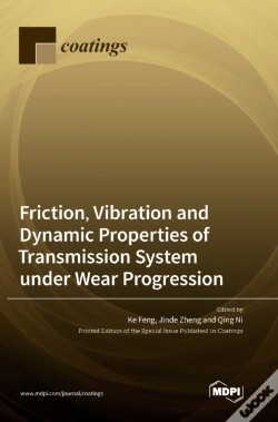 Capa do artigo Friction, Vibration And Dynamic Properties Of Transmission System Under Wear Progression