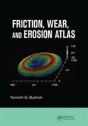 Friction, Wear, And Erosion Atlas - Preview
