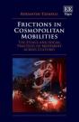 Frictions In Cosmopolitan Mobilities - Preview
