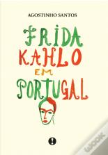 Frida Kahlo em Portugal